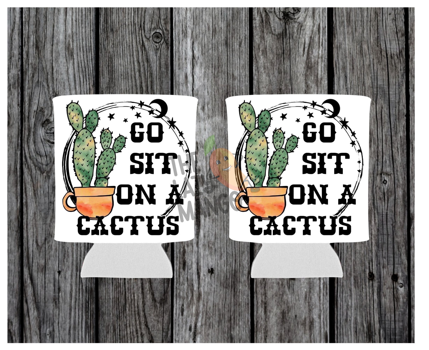 Sit On A Cactus