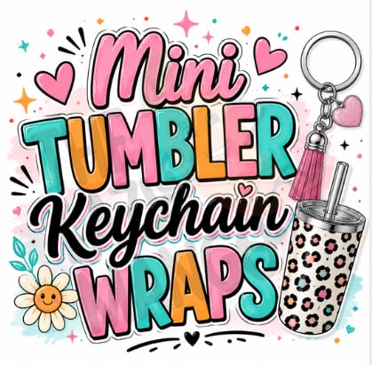 UVDTF Mini Tumbler Keychain Wraps