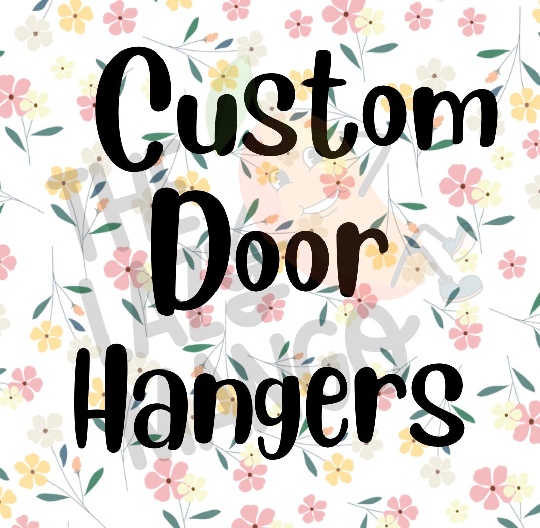 Custom Door Hangers (15 inch)