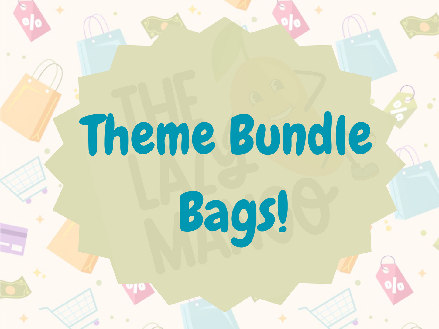 Theme Bundle Bags!